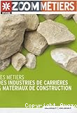 Les métiers des industries de carrières et matériaux de construction