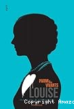 Parmi les vivants. 2, Louise