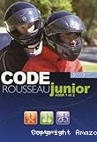 Code Rousseau junior 2009 : ASSR 1 et 2, 5e-3e