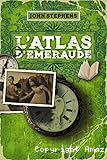 L'atlas d'émeraude. 1, Le livre des origines