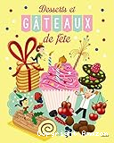 Desserts et gâteaux de fête
