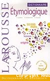 Dictionnaire étymologique et historique du français