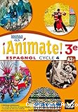 Anîmate ! Espagnol LV2 3e - cycle 4