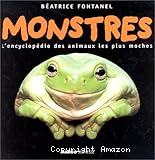 Monstres : l'encyclopédie des animaux les plus moches