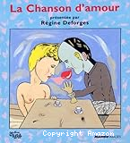 La chanson d'amour : petite anthologie