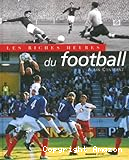 Les riches heures du football