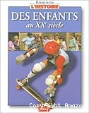 Des enfants au XXè siècle