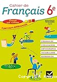 Cahier de Français 6e