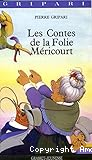 Les contes de la Folie Méricourt