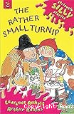 The Rather Small Turnip