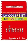 La colère et la patience