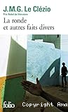 La ronde et autres faits divers
