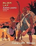 Amère patrie. 1