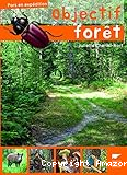 Objectif forêt