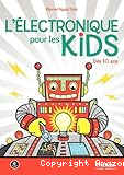 L'électronique pour les Kids