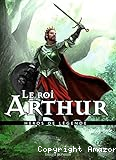 Le roi Arthur