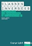 Classes inversées : enseigner et apprendre à l'endroit !