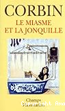 Le Miasme et la jonquille