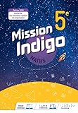 Mission Indigo - Mathématiques 5e Cycle 4