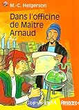 Dans l'officine de maître Arnaud