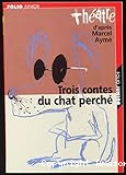 Trois contes du chat perché