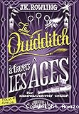 Le quidditch à travers les âges