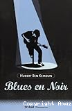 Blues en noir