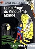 Le naufragé du cinquième monde