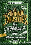 Les animaux fantastiques : vie et habitat