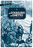 Les couleurs du ghetto.