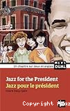 Jazz pour le Président = Jazz for the President