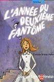 L'année du deuxième fantôme