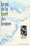 Le roi de la forêt des brumes