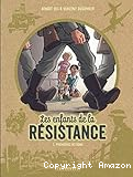 Les enfants de la Résistance. 1, Premières actions
