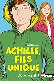 Achille, fils unique