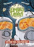 Zombies Zarbis 3 : Un pour tous, tous pour eux !
