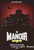 Le manoir : saison 2, l'exil. 5, La Forteresse de l'oubli