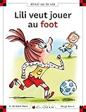 Lili veut jouer au foot