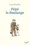 Pépé la Boulange