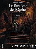 Le fantôme de l'Opéra. 2