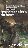 Les prisonniers du vent