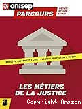 Les métiers de la justice