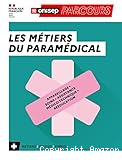 Les métiers du paramédical