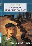 La guerre des petits soldats