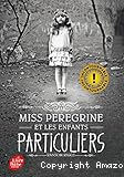 Miss Peregrine et les enfants particuliers. 1