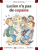 Lucien n'a pas de copains