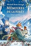 Mémoires de la forêt. 3, L'esprit de l'hiver