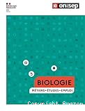 Les métiers de la biologie