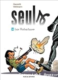 Seuls. 14, Les protecteurs