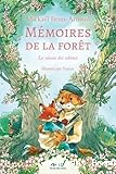 Mémoires de la forêt. 4, La saison des adieux